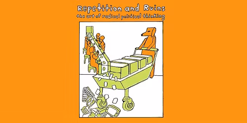 Repetition and Ruins Launch Party
