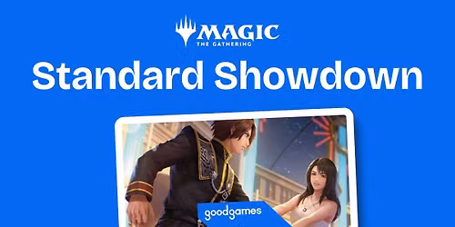 Magic: The Gathering \u2013 Standard Showdown \u2013 Sunday Morning
