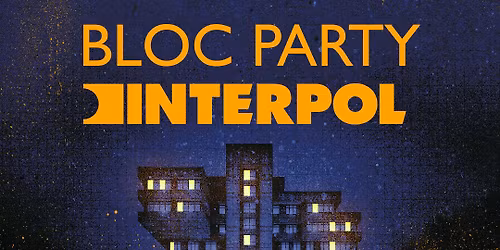 Interpol & Bloc Party at Utilita Arena Cardiff