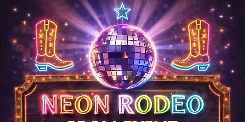 TEAM ABILITIES NEON RODEO, PROM EVENT