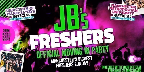 OFFICIAL MMU & UOM FRESHERS DAY 1 - EVENT 2: THE FRESHERS SUNDAY OFFICIAL MOVING IN PARTY PART 2 \/\/ JB's