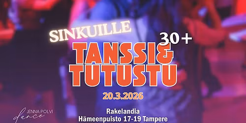Tanssi&Tutustu -paritanssi-ilta SINKUILLE 30+!