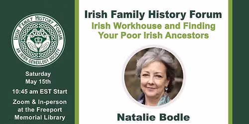 Irish Workhouse and Finding Your Poor Irish Ancestors - with Natalie Bodle