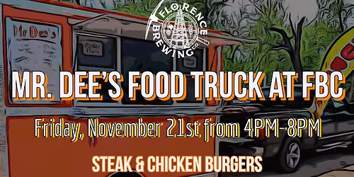 Mr. Dee\u2019s Food Truck on November 21st at FBC