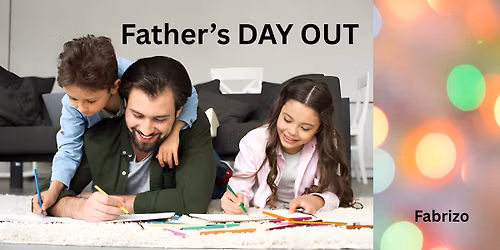 Father's Day Out