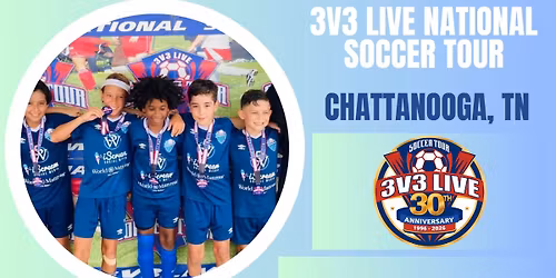 3v3 Live - Chattanooga, TN