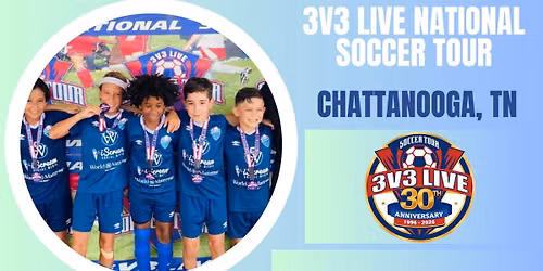 3v3 Live - Chattanooga, TN