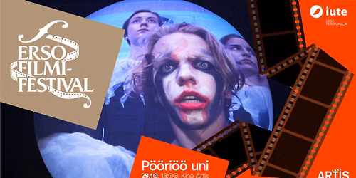 ERSO FILMIFESTIVAL. P\u00f6\u00f6ri\u00f6\u00f6 uni