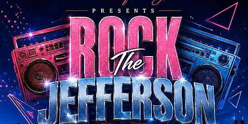 Rock The Jefferson - 80s & 90s Edition featuring DJ Z-Nyce & DJ Joker