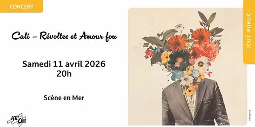 Concert : "Cali - R\u00e9voltes et Amour fou"