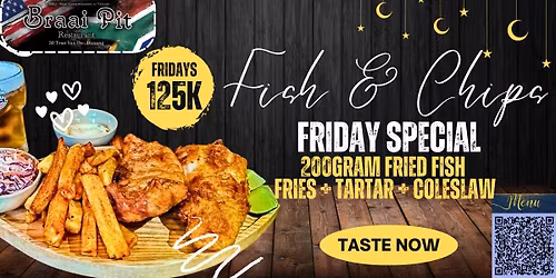 Fish and Chip Fridays at BraaiPit