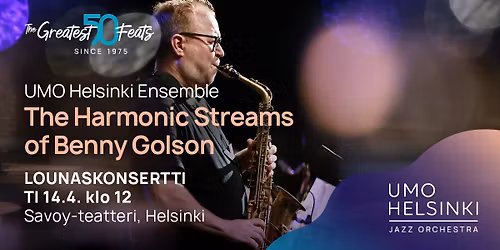 Lounaskonsertti: UMO Helsinki Ensemble \u2013 The Harmonic Streams of Benny Golson