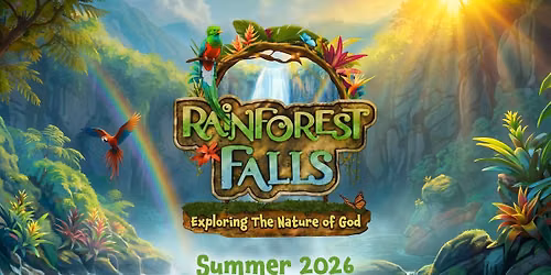 Rainforest Falls Vacation Bible School at The Breaux Bridge Pentecostals! \ud83e\udd96\ud83c\udf27\ufe0f
