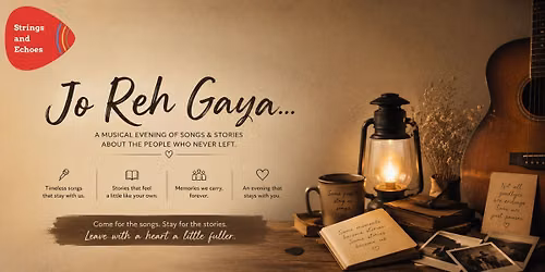 Jo Reh Gaya - A Musical Ode to memories