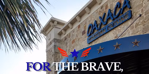 Memorial Day Weekend @ Oaxaca | For the Brave, With Honor \ud83c\uddfa\ud83c\uddf8