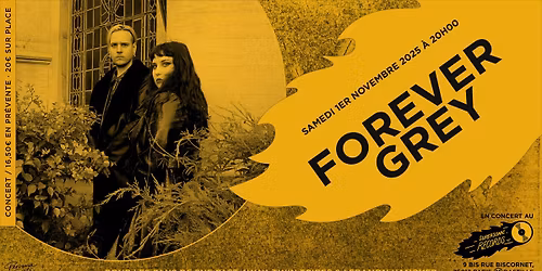 Forever Grey en concert au Supersonic Records \u00b7 Paris