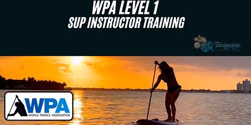 World Paddle Association Level 1 SUP Instructor Training
