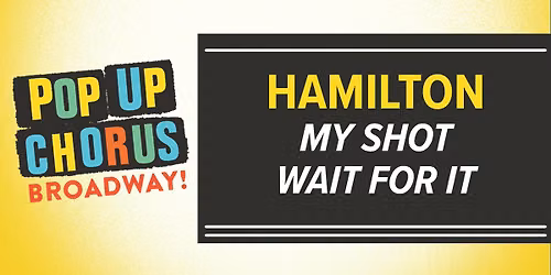 PopUp Broadway - Sing Songs from Hamilton
