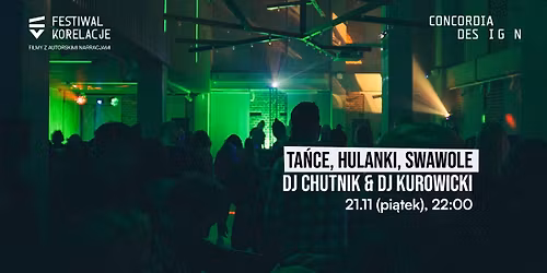Festiwal Korelacje: Ta\u0144ce, hulanki, swawole | Sylwia Chutnik & Maciej Kurowicki