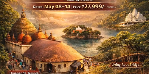 Meghalay, Shillon, Cherapunji, Dawki &  kamakhya Temple Guwahati Tour