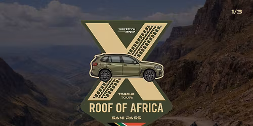 Torque Tour: Roof of Africa
