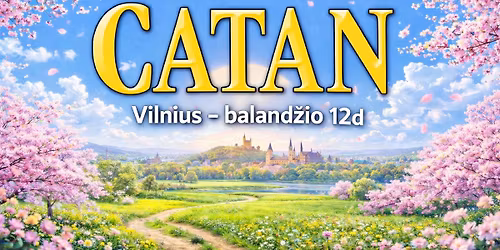 Baland\u017eio \u201eCatan\u201c turnyras Vilniuje 