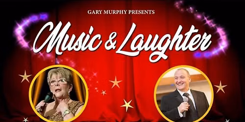 Gary Murphy presents - Music & Laughter (Floral Pavilion Theatre - New Brighton)