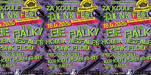 Za koule Punk fest 2026! E!E, The Fialky, Houba, Punk Floid, Ne\u017efale\u0161
