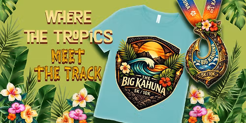 The Big Kahuna 5K, 10K - Shreveport