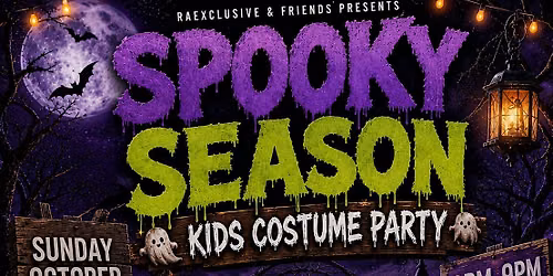 SPOOKY SEASON ( KIDS HALLOWEEN PARTY }