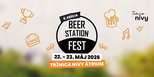 Beer Station Fest | Pivn\u00fd festival na Niv\u00e1ch (8.ed\u00edcia)