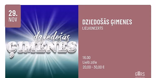 DZIEDO\u0160\u0100S \u0122IMENES. LIELKONCERTS. Jaun\u0101 programma