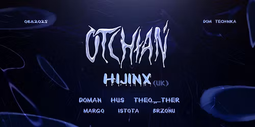 OTCH\u0141A\u0143 #8 | HIJINX (UK)