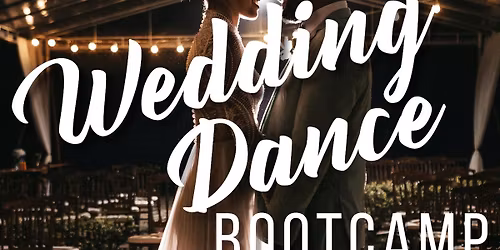 Wedding Dance Bootcamp Cape Town 10am to 12pm 
