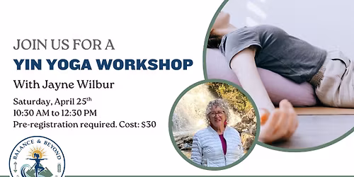 Yin Yoga Workshop with Jayne Wilbur