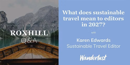 Q&A: What does sustainable travel mean to editors in 2027?