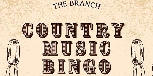 \ud83e\udd20\ud83c\udfb6 Country Music Bingo at The Branch \ud83c\udfb6\ud83e\udd20