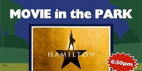 Movie in the Park: Hamilton