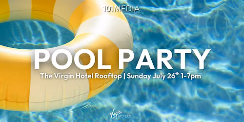 Pool Party at The Virgin Hotel