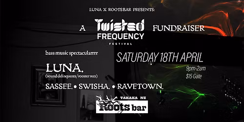 Twisted Frequency Fundraiser | Bass Music Spectacular @ Roots Bar
