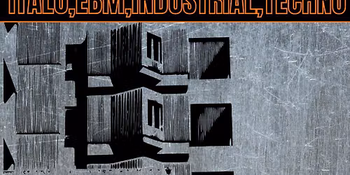 TOMB : EBM, Italo, dark disco, industrial club night.