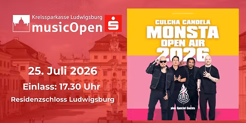 Culcha Candela - Monsta Open Air I Residenzschloss Ludwigsburg