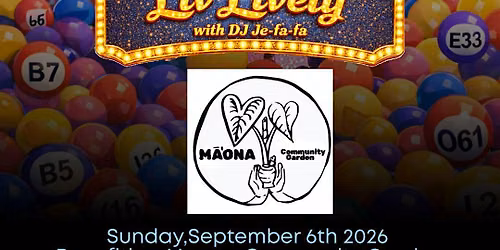 DRAG BINGO- Maona Community Garden