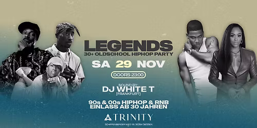 LEGENDS - 30+ OLDSCHOOL HIPHOP PARTY