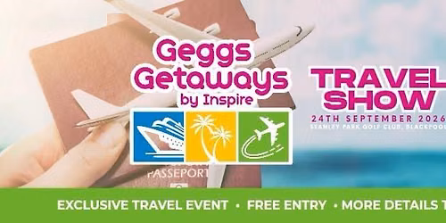 Geggs Getaways Travel Show \u2708\ufe0f