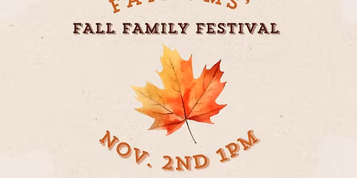 \ud83c\udf41Fathom\u2019s Fall Family Festival\ud83c\udf41