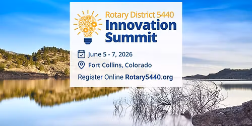 Rotary District 5440 Innovation Summit | June 5-7, 2026