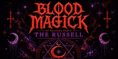 BLOOD MAGICK EP RELEASE PARTY