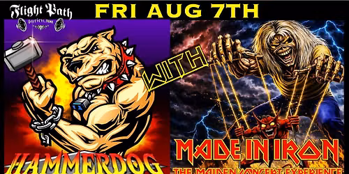 HAMMERDOG and MADE IN IRON at Flight Path!