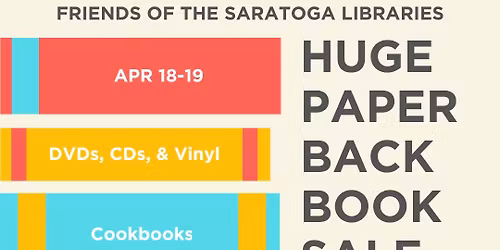 Friends of the Saratoga Libraries Paperback Book Sale